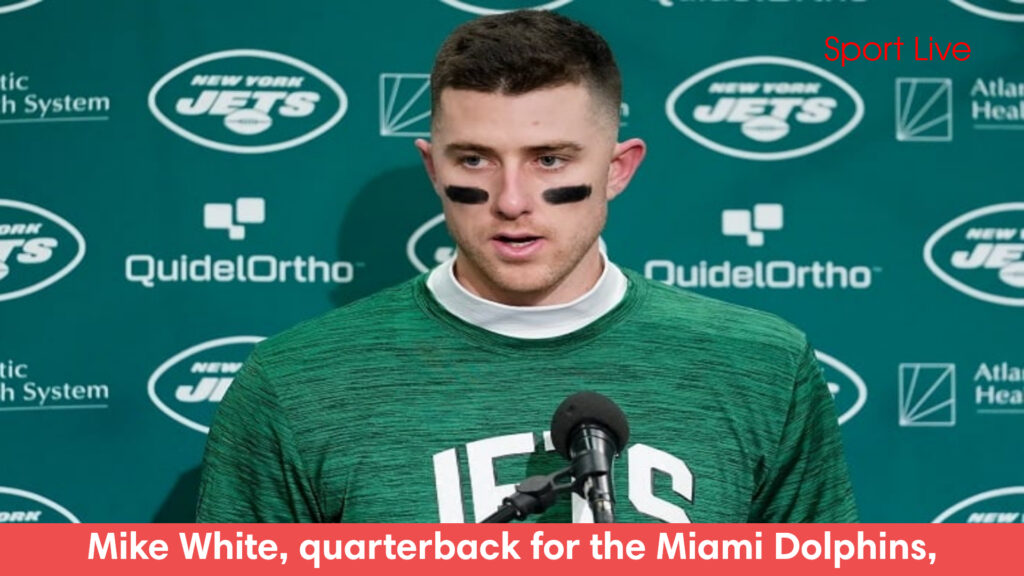 Mike White, quarterback for the Miami Dolphins, disclosed his upbringing and faith