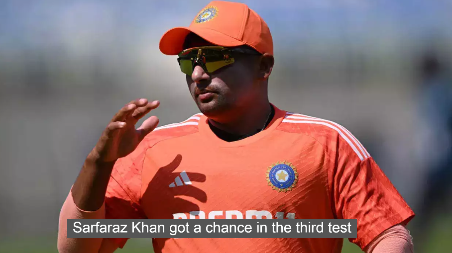 Sarfaraz Khan selected for third test, will he get place in playing 11