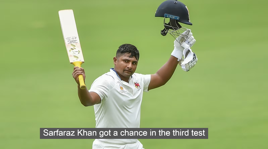 Sarfaraz Khan selected for third test, will he get place in playing 11