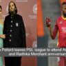 Kieron Pollard leaves PSL league to attend Anant Ambani and Radhika Merchant anniversary