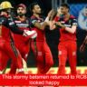 IPL 2024: This stormy batsman returned to RCB, fans also looked happy