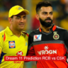 Dream 11 Prediction RCB vs CSK: If you play Dream XI then your luck is going to shine, just take special care of this