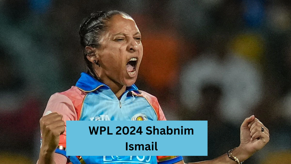 WPL 2024: Former South African fast bowler Shabnim Ismail did big feat against Delhi