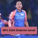 WPL 2024: Former South African fast bowler Shabnim Ismail did big feat against Delhi